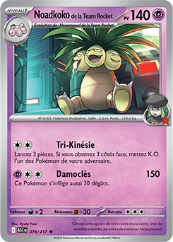 Carte Pokémon Noadkoko de la Team Rocket 78/217 de la série Héros Transcendants en vente au meilleur prix