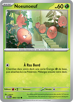 Carte Pokémon Communes Noeunoeuf 4/132 de la série Méga-Évolution