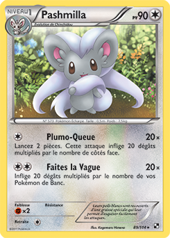 Carte Pokémon Rare Pashmilla 89/114 de la série Noir & Blanc