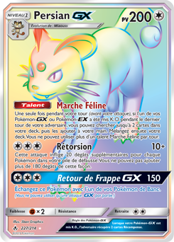 Carte Pokémon Secrète Rainbow GX Persian GX 227/214 de la série Alliance Infallible