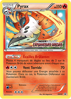 Carte Pokémon Promo Pyrax BW40 de la série Promos Noir & Blanc