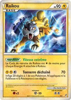 Carte Pokémon Raikou SL9 de la série Appel des Légendes en vente au meilleur prix