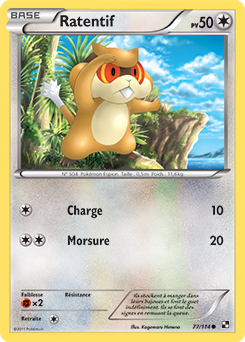 Carte Pokémon Ratentif 77/114 de la série Noir & Blanc en vente au meilleur prix