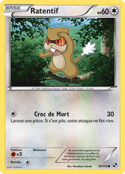 Carte Pokémon Ratentif 78/114 de la série Noir & Blanc en vente au meilleur prix