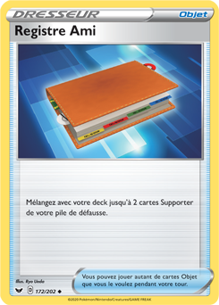Carte Pokémon Peu commune Registre Ami 172/202 de la série Épée et Bouclier