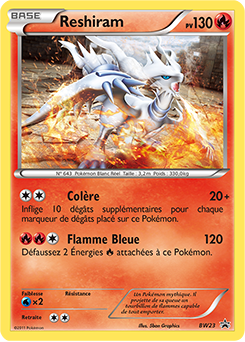 Carte Pokémon Reshiram BW23 de la série Promos Noir & Blanc en vente au meilleur prix