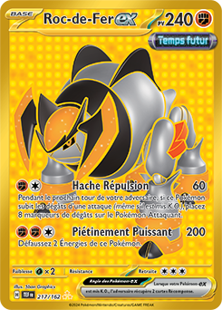 Carte Pokémon Roc-de-Fer ex 217/162 de la série Forces Temporelles en vente au meilleur prix