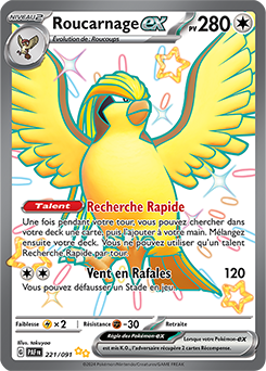 Carte Pokémon Roucarnage ex 221/91 de la série Destinées de Paldea en vente au meilleur prix