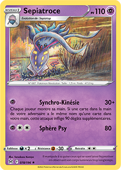 Carte Pokémon Sepiatroce 078/196 de la série Origine Perdue en vente au meilleur prix