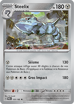 Carte Pokémon Rare Steelix 125/182 de la série Faille Paradoxe