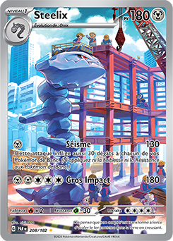 Carte Pokémon Steelix 208/182 de la série Faille Paradoxe en vente au meilleur prix