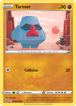 Carte Pokémon Communes Tarinor 073/172 de la série Stars Étincelantes