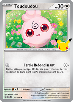 Carte Pokémon Communes Toudoudou 120/128 de la série 30e Anniversaire