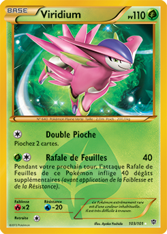 Carte Pokémon Viridium 103/101 de la série Explosion Plasma en vente au meilleur prix