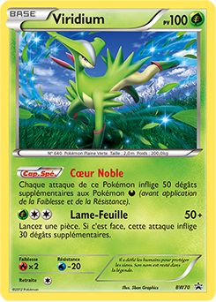 Carte Pokémon Viridium BW70 de la série Promos Noir & Blanc en vente au meilleur prix