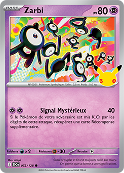 Carte Pokémon Communes Zarbi 072/128 de la série 30e Anniversaire