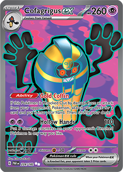 Cofagrigus ex 224/182 Pokémon card from Paradox Rift for sale at best price