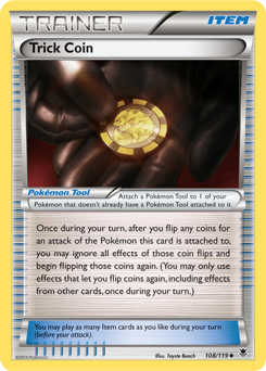 Uncommon Pokémon card Trick Coin 108/119 from Phantom Forces expansion